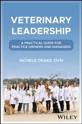 Book cover of Veterinary Leadership by Michele Drake