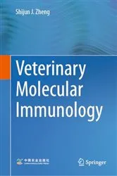Book cover of Veterinary Molecular Immunology by Shijun J. Zheng