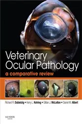 Book cover of Veterinary Ocular Pathology by Dubielzig DVM, DACVP, DACVO (Hon), Richard R.