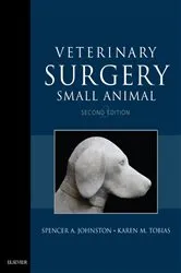 Book cover of Veterinary Surgery: Small Animal Expert Consult - E-BOOK (2nd ed.) by Spencer A. Johnston VMD