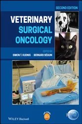 Book cover of Veterinary Surgical Oncology (2nd ed.) by Simon T. Kudnig