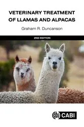 Book cover of Veterinary Treatment of Llamas and Alpacas (2nd ed.) by Graham R Duncanson