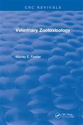 Book cover of Veterinary Zootoxicology by Murray E. Fowler