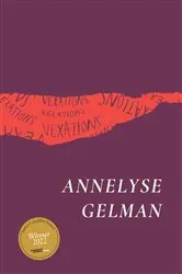 Book cover of Vexations by Annelyse Gelman