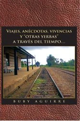 Book cover of Viajes, Anécdotas, Vivencias Y 