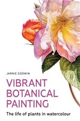 Book cover of Vibrant Botanical Painting by Jarnie Godwin