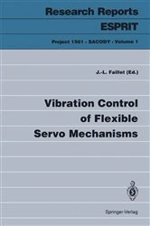Book cover of Vibration Control of Flexible Servo Mechanisms by Jean-Luc Faillot