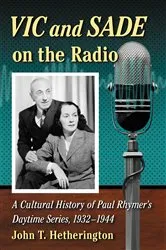 Book cover of Vic and Sade on the Radio by John T. Hetherington
