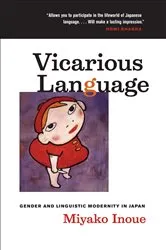 Book cover of Vicarious Language by Miyako Inoue