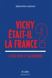 Book cover of Vichy était-il la France ? by Sébastien Ledoux