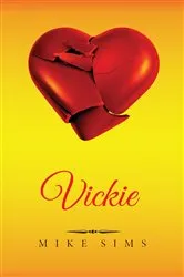 Book cover of Vickie by Mike Sims