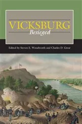 Book cover of Vicksburg Besieged by Steven E. Woodworth