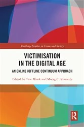Book cover of Victimisation in the Digital Age by Tine Munk