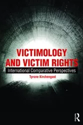 Book cover of Victimology and Victim Rights by Tyrone Kirchengast