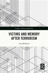 Book cover of Victims and Memory After Terrorism by Ana Milošević