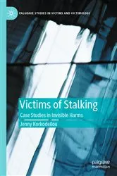Book cover of Victims of Stalking by Jenny Korkodeilou