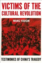Book cover of Victims of the Cultural Revolution by Youqin Wang