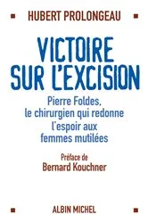 Book cover of Victoire sur l'excision by Hubert Prolongeau