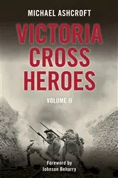 Book cover of Victoria Cross Heroes: Volume II by Unknown