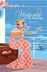 Book cover of Victoria et le vaurien by Meg Cabot