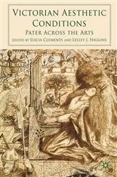 Book cover of Victorian Aesthetic Conditions by E. Clements