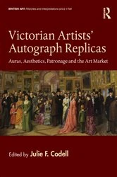 Book cover of Victorian Artists' Autograph Replicas by Julie F. Codell