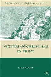 Book cover of Victorian Christmas in Print by T. Moore