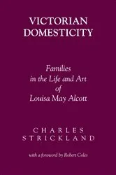 Book cover of Victorian Domesticity by Charles Strickland