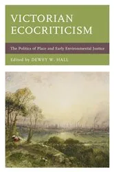 Book cover of Victorian Ecocriticism by Dewey W. Hall