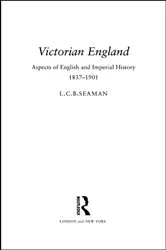 Book cover of Victorian England by L. C. B. Seaman
