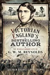 Book cover of Victorian England's Bestselling Author by Stephen Basdeo