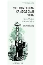 Book cover of Victorian Fictions of Middle-Class Status by Albert Pionke