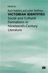 Book cover of Victorian Identities by Ruth Robbins
