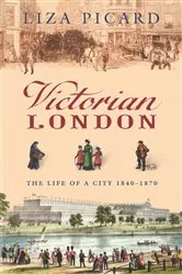 Book cover of Victorian London by Liza Picard