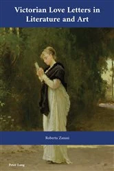 Book cover of Victorian Love Letters in Literature and Art by J. B. Bullen