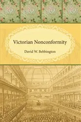 Book cover of Victorian Nonconformity by David W. Bebbington