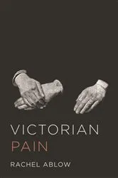Book cover of Victorian Pain by Rachel Ablow