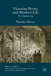 Book cover of Victorian Poetry and Modern Life by Natasha Moore