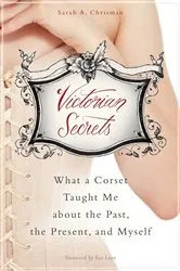 Book cover of Victorian Secrets by Sarah A. Chrisman