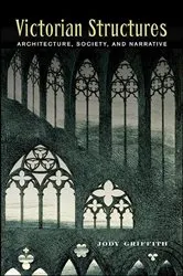 Book cover of Victorian Structures by Jody Griffith