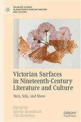 Book cover of Victorian Surfaces in Nineteenth-Century Literature and Culture by Sibylle Baumbach