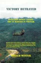 Book cover of Victory Betrayed : Operation Dewey Canyon by Unknown