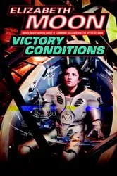 Book cover of Victory Conditions by Elizabeth Moon
