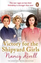 Book cover of Victory for the Shipyard Girls by Nancy Revell