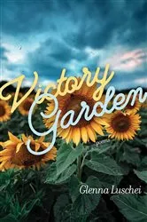 Book cover of Victory Garden by Glenna Luschei