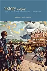 Book cover of Victory in Defeat by Gregory Urwin