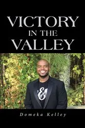 Book cover of Victory In the Valley by Domeka Kelley