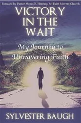 Book cover of Victory in the Wait by Sylvester Baugh