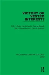 Book cover of Victory or Vested Interest? by G.D.H. Cole