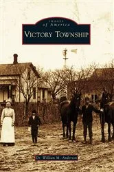Book cover of Victory Township by Dr. William M. Anderson